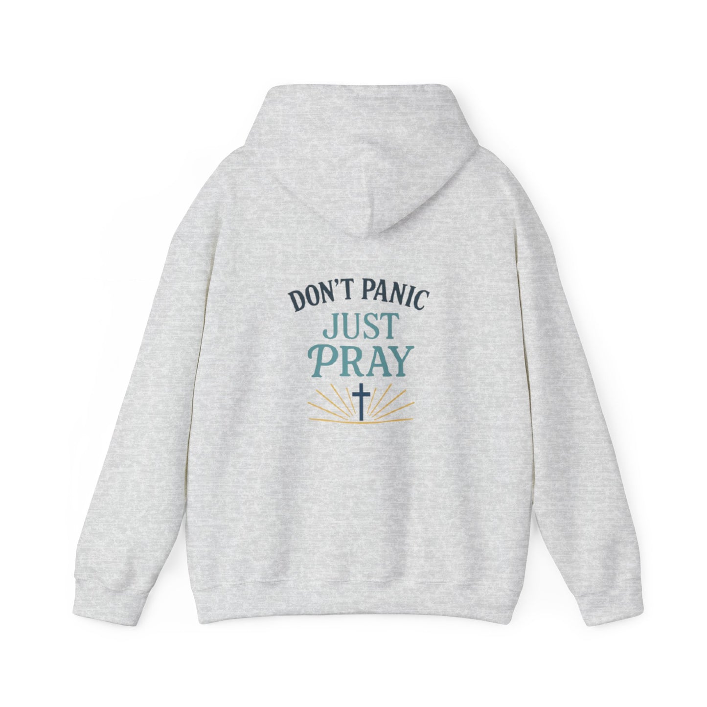 Don't Panic, Just Pray Hoodie
