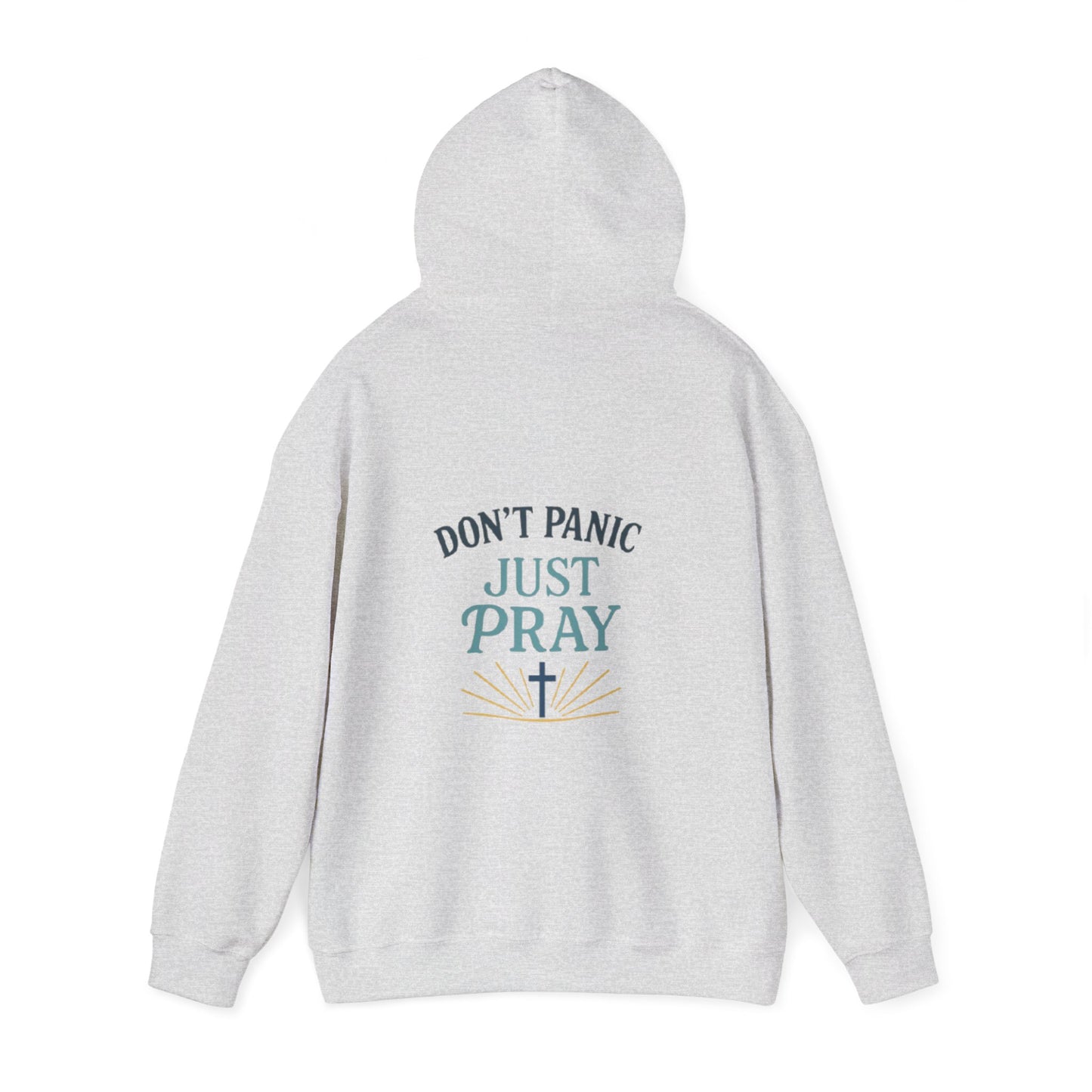 Don't Panic, Just Pray Hoodie