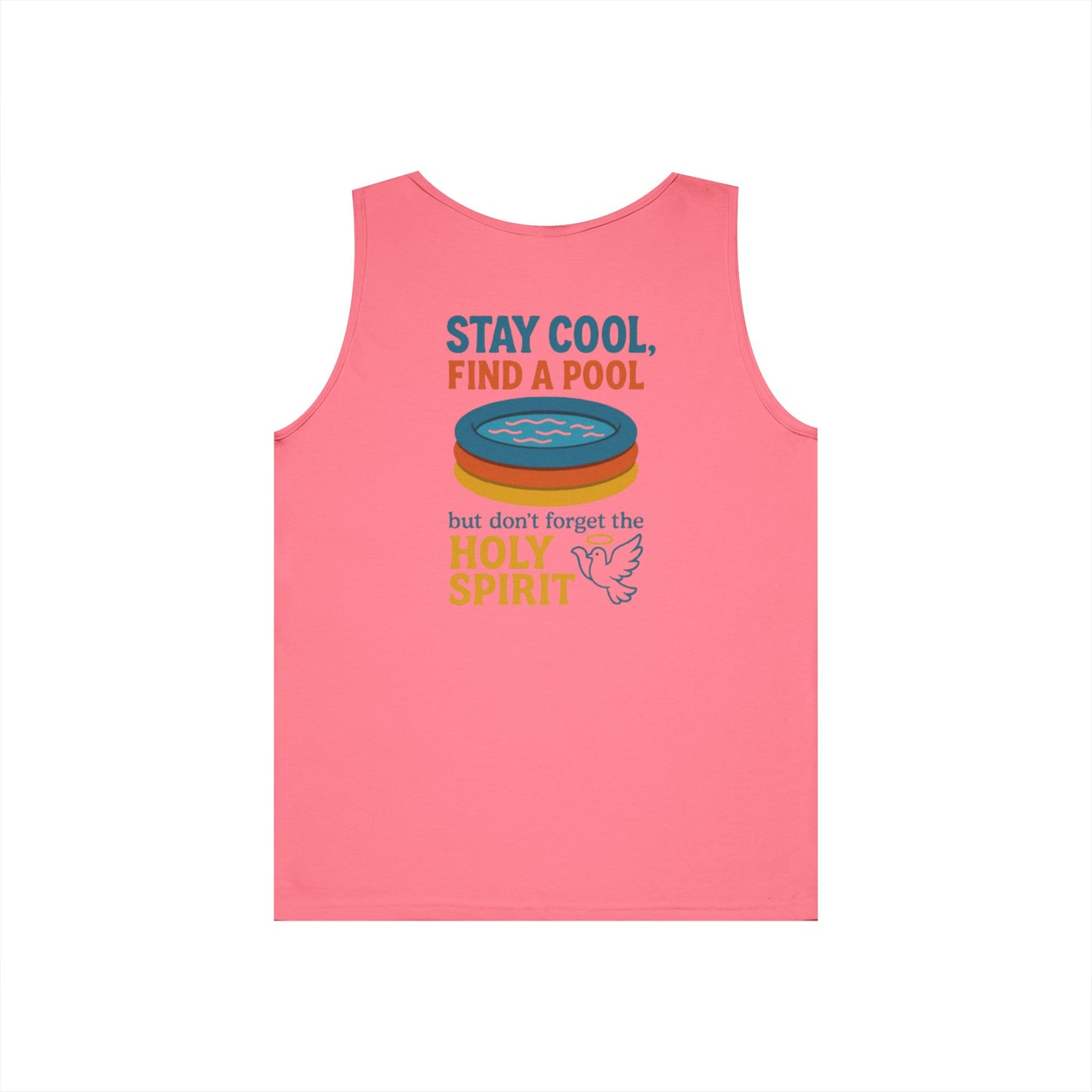 Stay Cool, Find a Pool, but Don’t Forget the Holy Spirit Tanktop