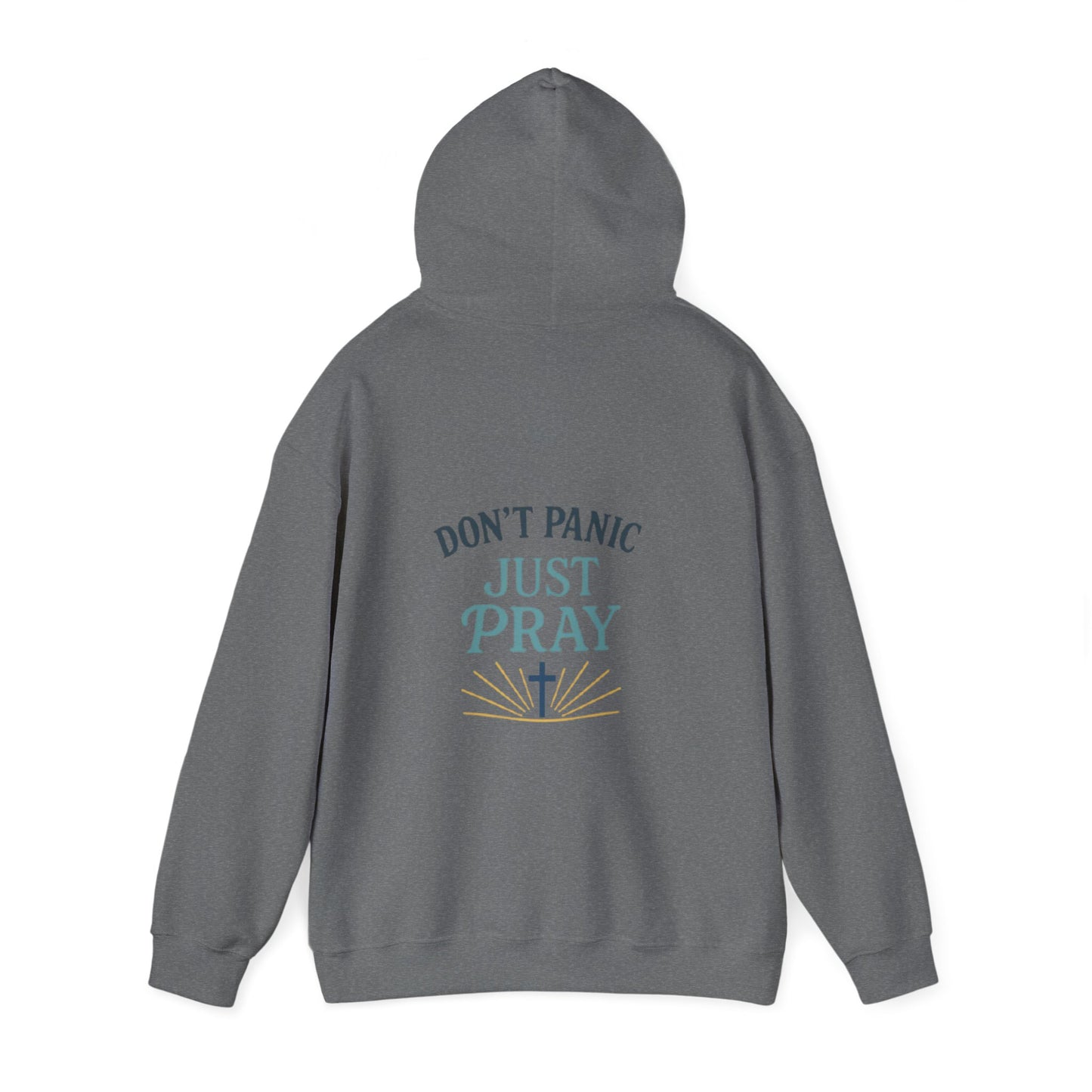 Don't Panic, Just Pray Hoodie