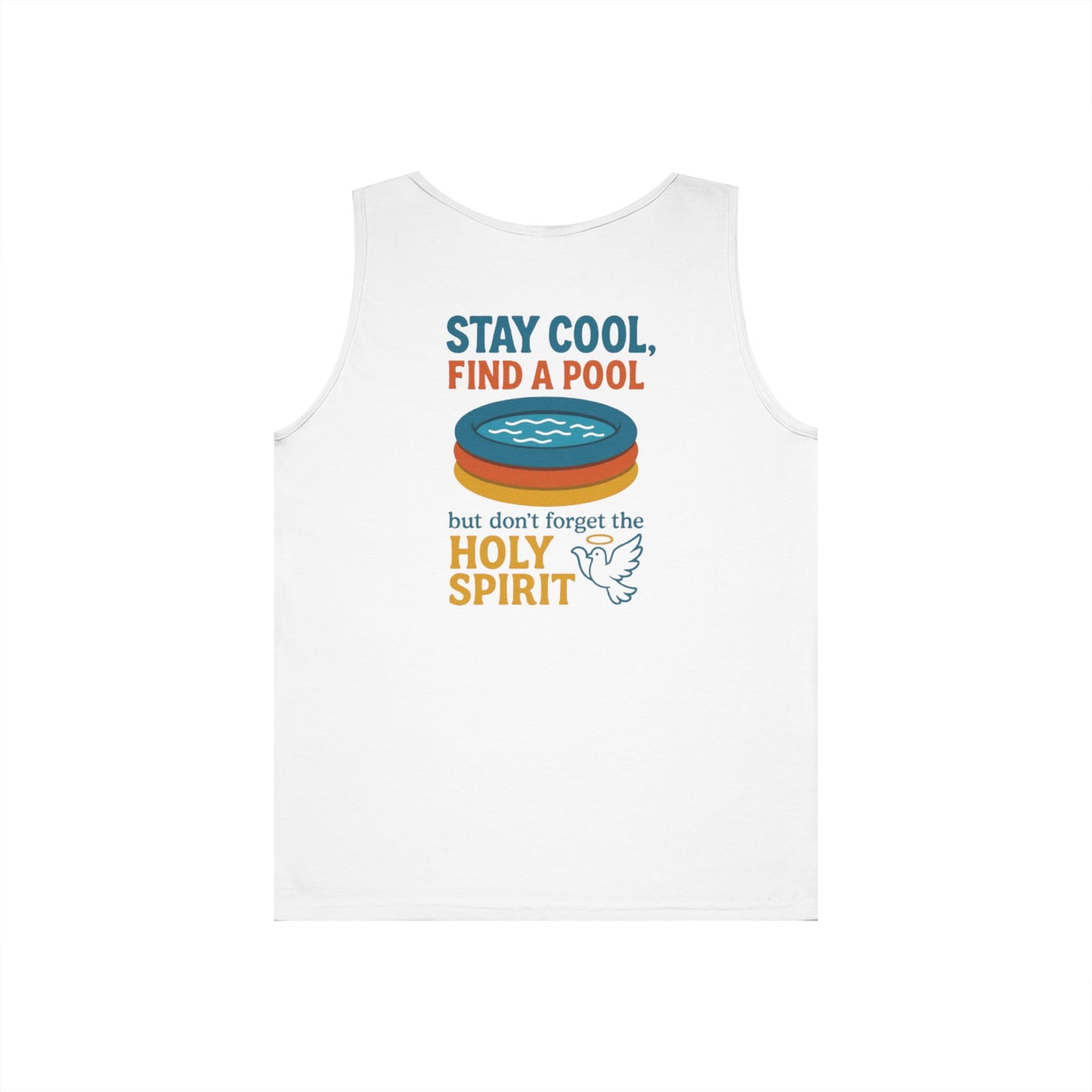 Stay Cool, Find a Pool, but Don’t Forget the Holy Spirit Tanktop