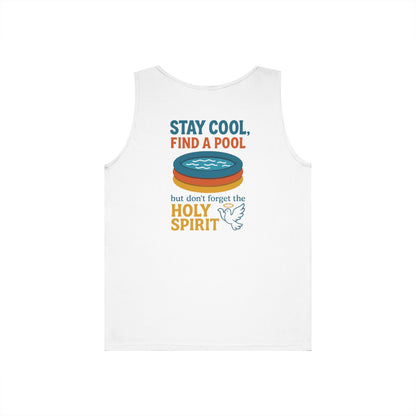 Stay Cool, Find a Pool, but Don’t Forget the Holy Spirit Tanktop