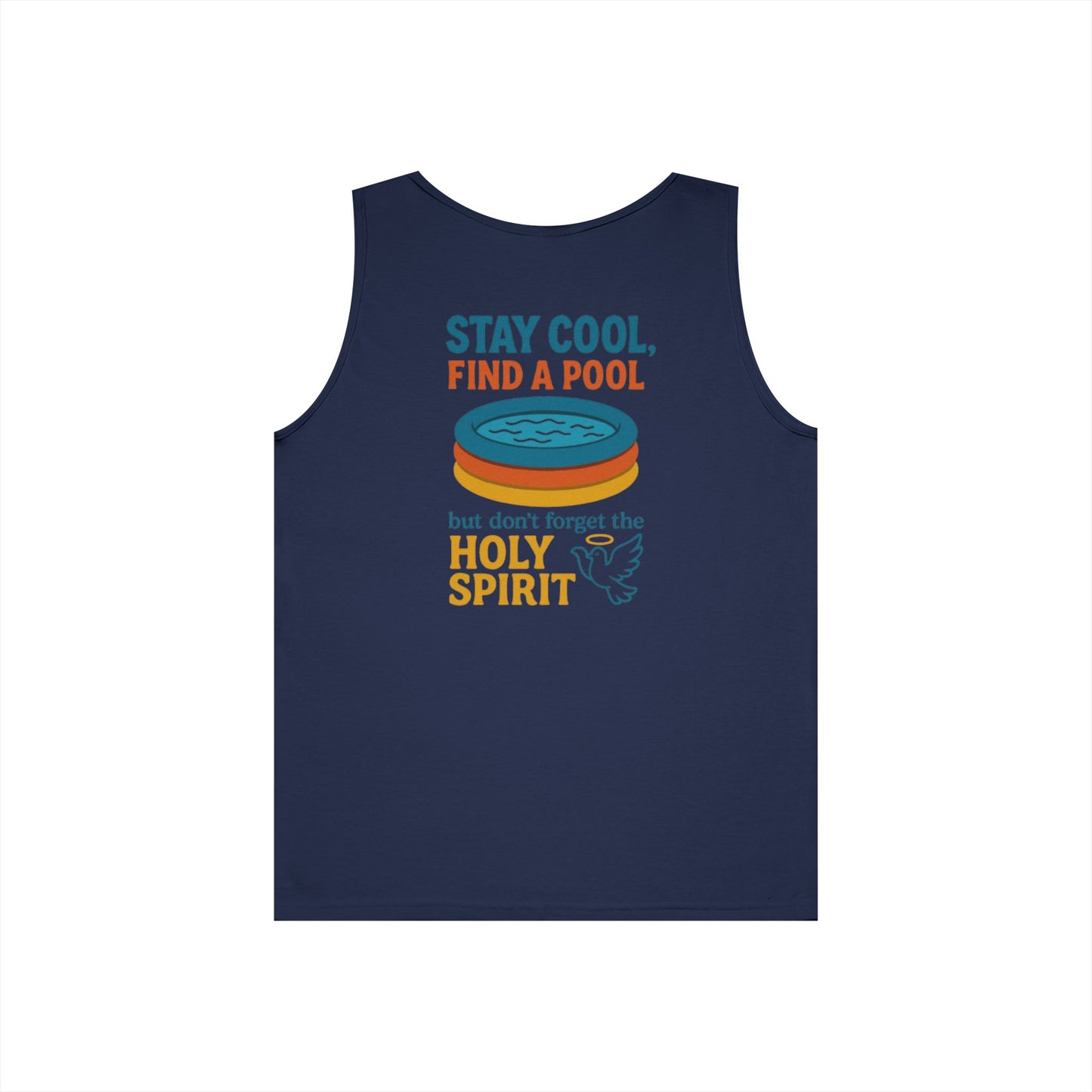Stay Cool, Find a Pool, but Don’t Forget the Holy Spirit Tanktop