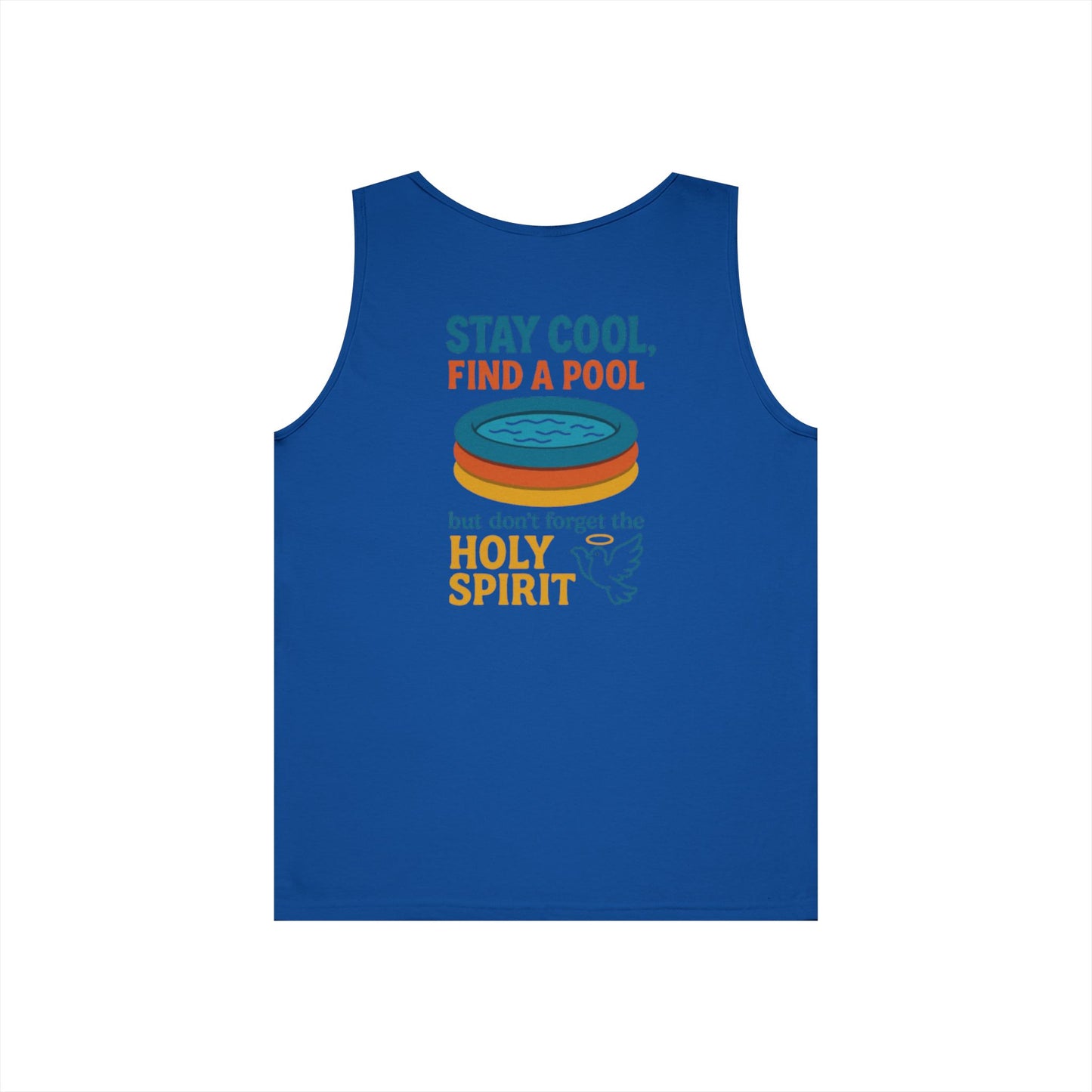 Stay Cool, Find a Pool, but Don’t Forget the Holy Spirit Tanktop