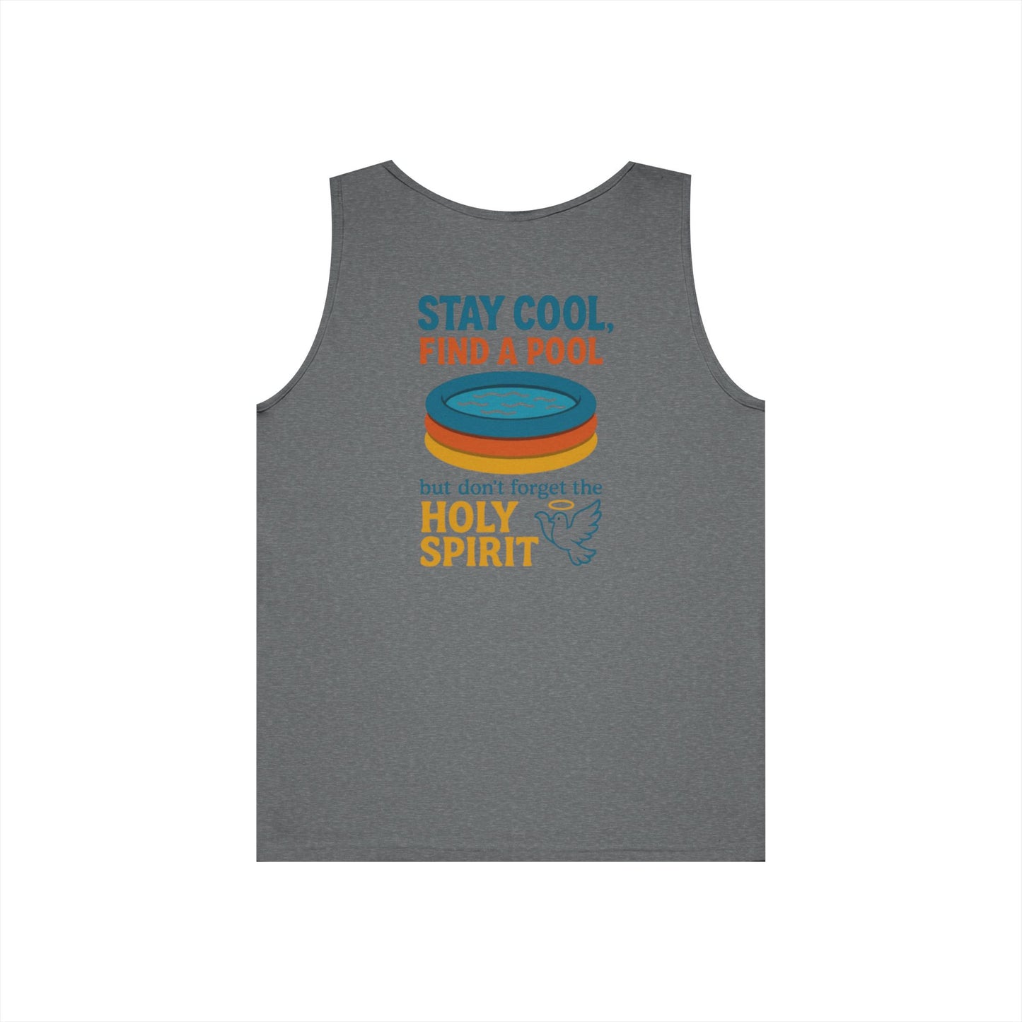 Stay Cool, Find a Pool, but Don’t Forget the Holy Spirit Tanktop