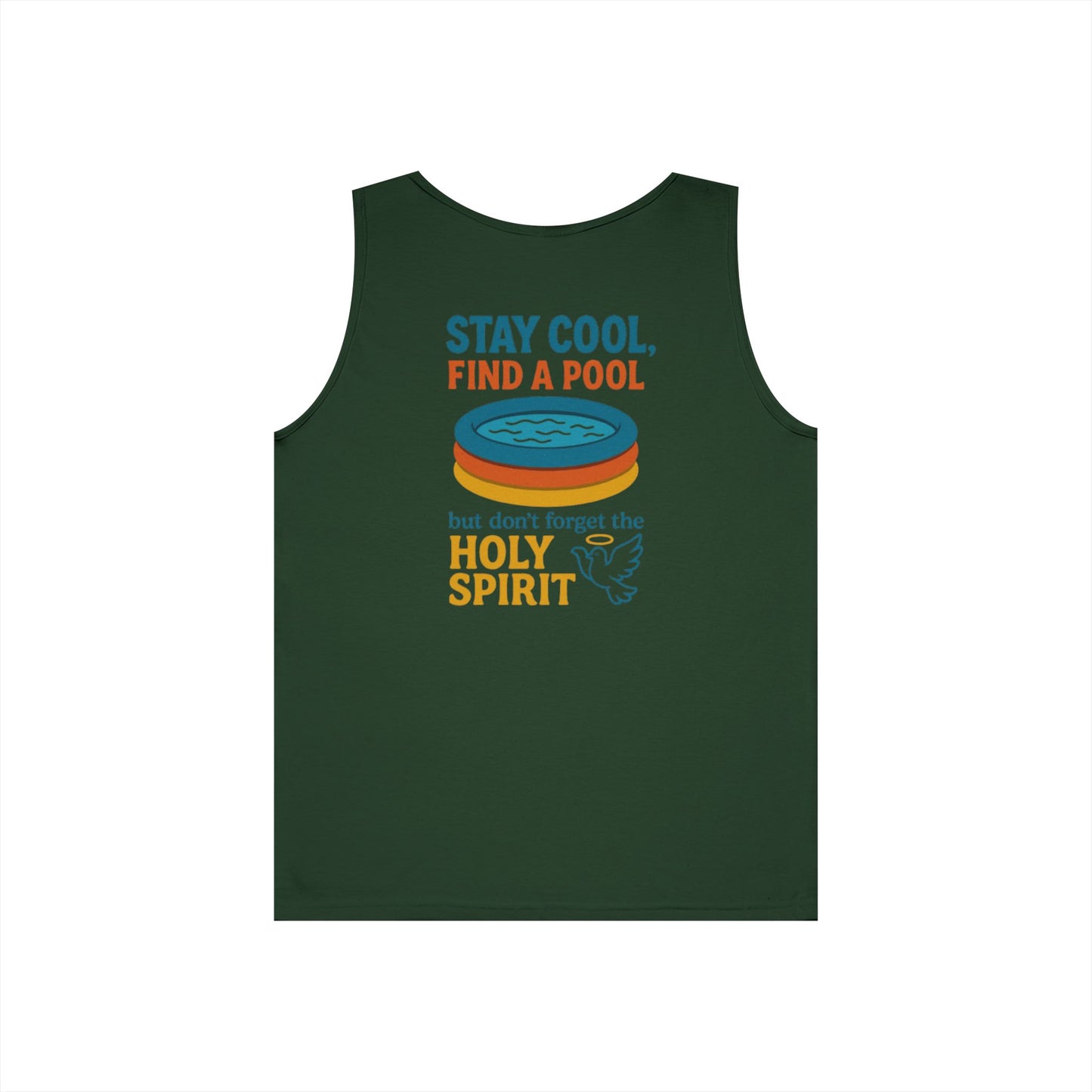 Stay Cool, Find a Pool, but Don’t Forget the Holy Spirit Tanktop